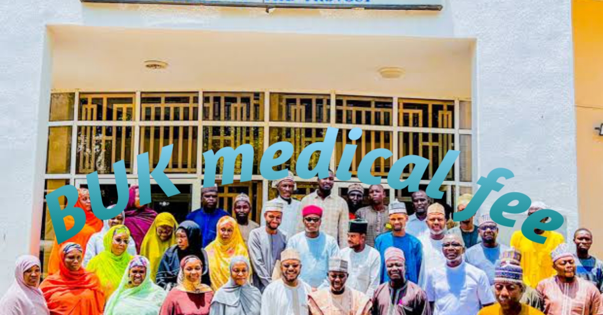 How Much Is BUK School Fee for Medical Course